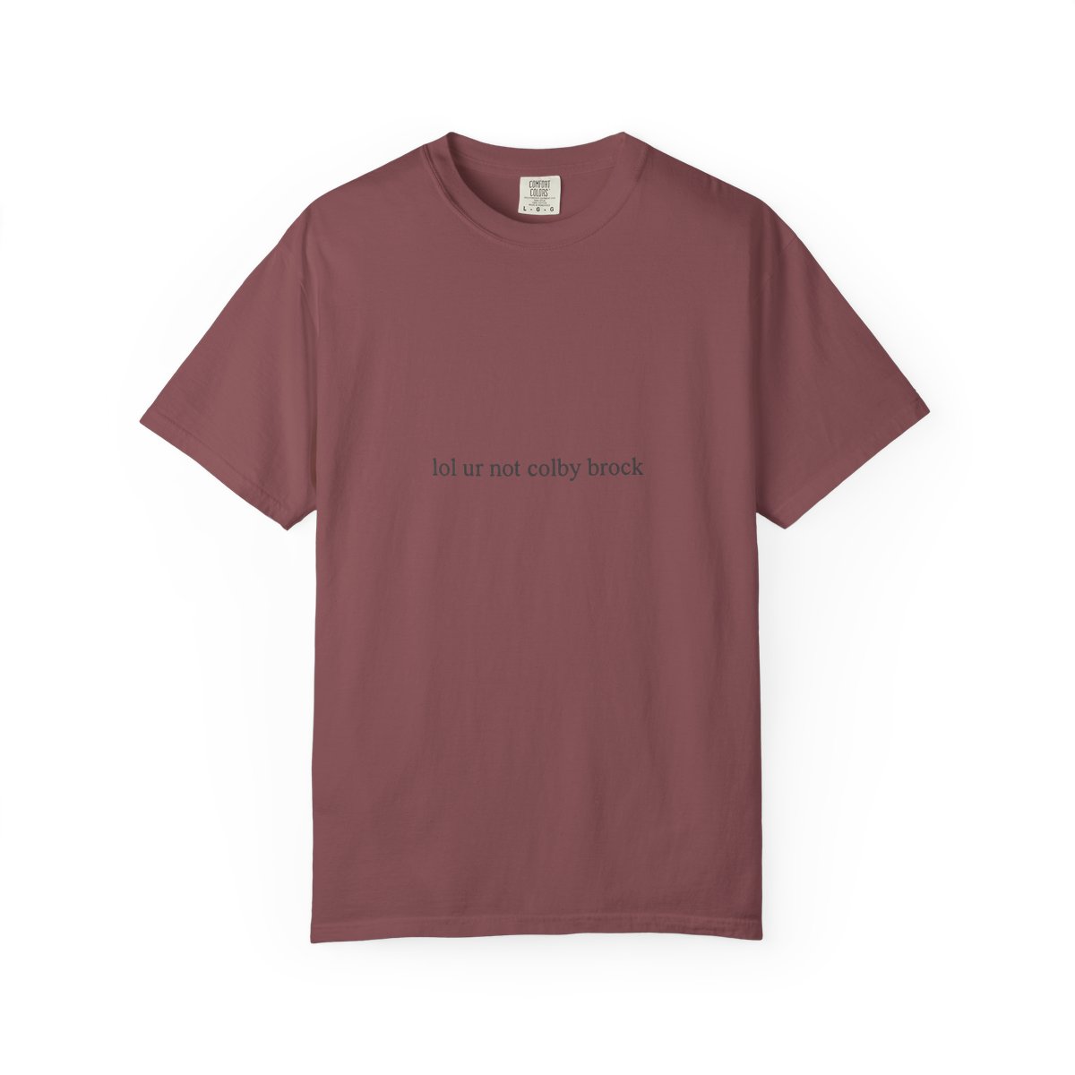 LOL Ur Not Colby Brock Hilarious Fan T-Shirt - Official t-shirts merchandise