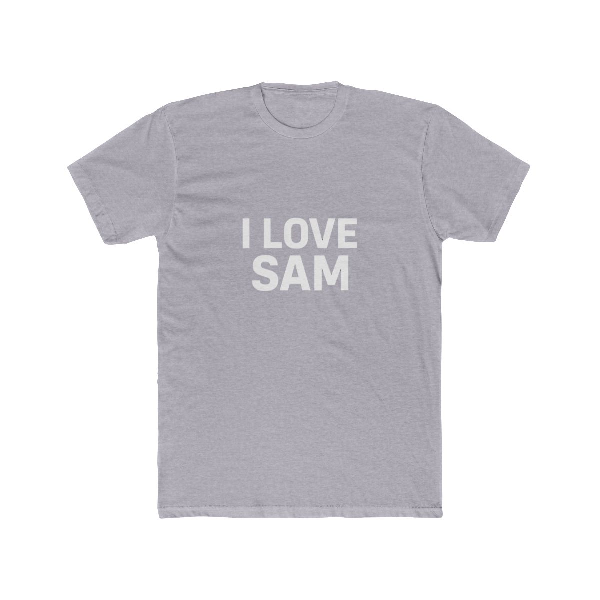 I Love Sam Funny Superfan T Shirt - alternate angle 4, merchandise