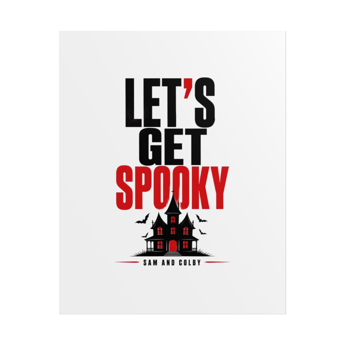 Sam and Colby "Get Spooky" Poster