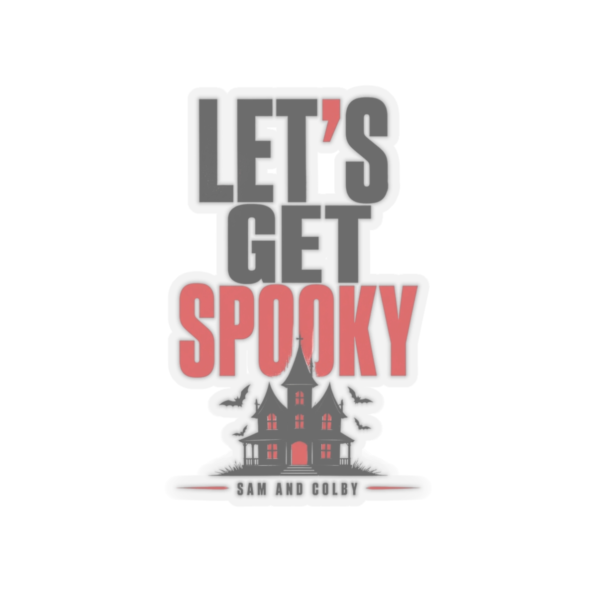 Sam and Colby "Get Spooky" Sticker